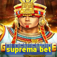 suprema bet